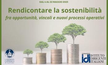 RENDICONTARE LA SOSTENIBILITÀ, A MAGGIO IL CORSO DI FORMAZIONE DA FONDAZIONE IDI E UNICATTOLICA
