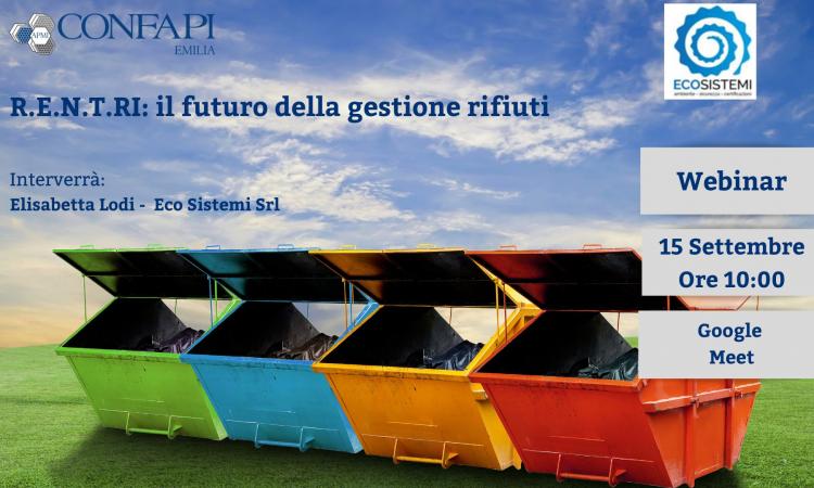 Webinar "R.E.N.T.RI: IL FUTURO DELLA GESTIONE RIFIUTI" - Venerdì 15 Settembre 2023 ore 10:00