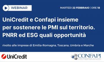 Pnrr: Webinar Confapi-Unicredit rivolto a Pmi di Emilia Romagna Toscana Marche e Umbria