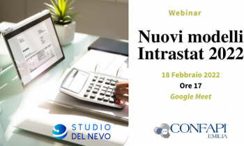 Webinar "NUOVI MODELLI INTRASTAT 2022" - Venerdì 18 Febbraio ore 17.00