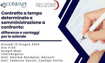 Webinar " CONTRATTO A TEMPO DETERMINATO E SOMMINISTRAZIONE A CONFRONTO: DIFFERENZE E VANTAGGI PER LE AZIENDE" Giovedì 13 Giugno 2024, ore 11:00