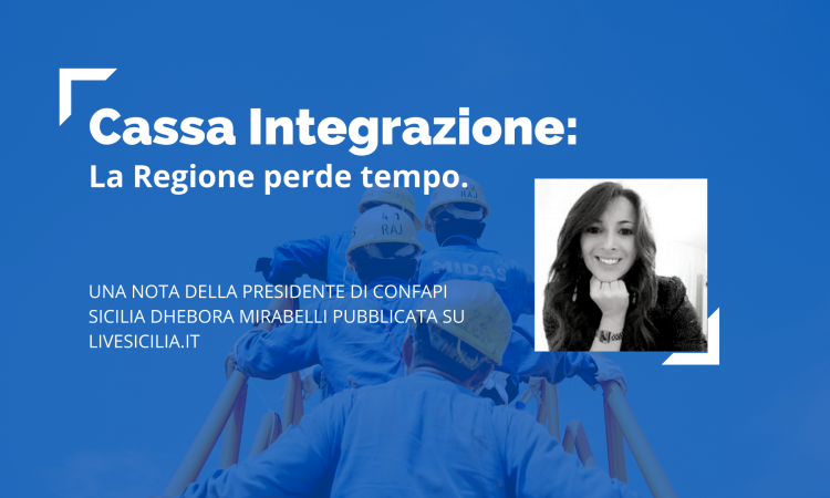 Cassa integrazione: La Regione perde tempo