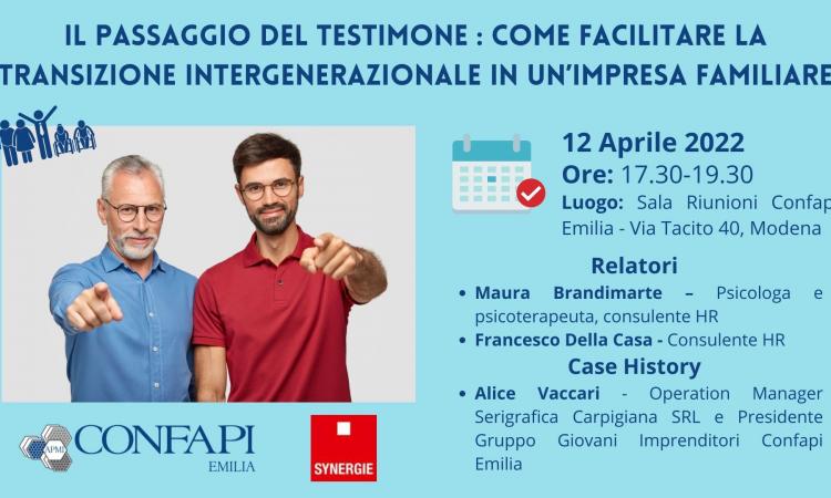 IL PASSAGGIO DEL TESTIMONE: COME FACILITARE LA TRANSIZIONE INTERGENERAZIONALE IN UN'IMPRESA FAMILIARE" - 12/04/2022 ORE 17.30