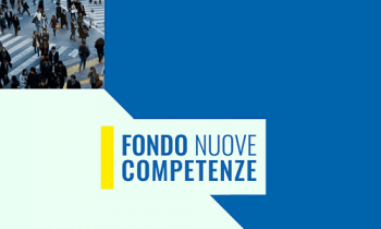 Fondo Nuove Competenze: pubblicato il nuovo avviso