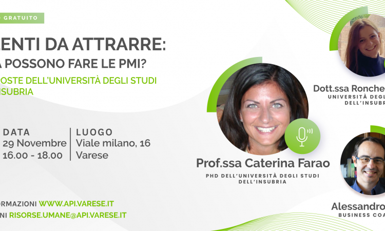 TALENTI DA ATTRARRE: COSA POSSONO FARE LE PMI? – LE RISPOSTE DELL’UNIVERSITÁ DEGLI STUDI DELL’INSUBRIA